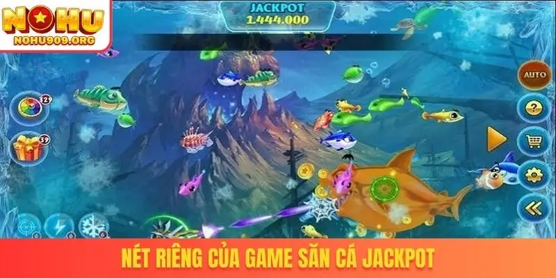 Nét riêng của game săn cá jackpot