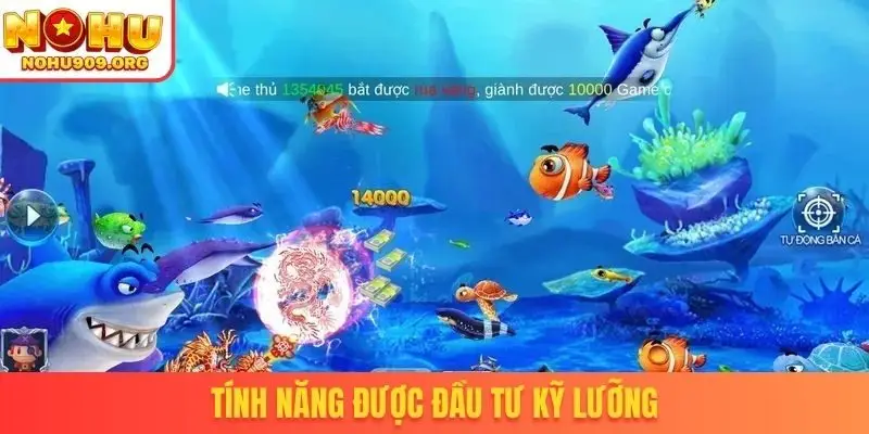 Tính năng được đầu tư kỹ lưỡng