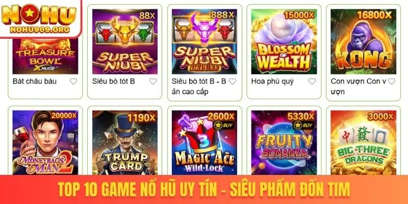 Top 10 game nổ hũ uy tín