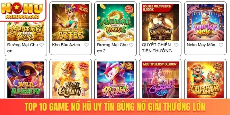 Top 10 game nổ hũ uy tín bùng nổ giải thưởng lớn