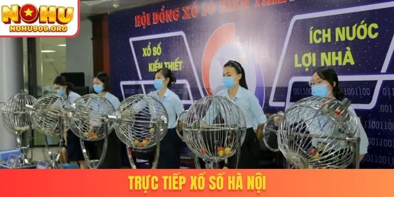 Trực tiếp xổ số Hà Nội